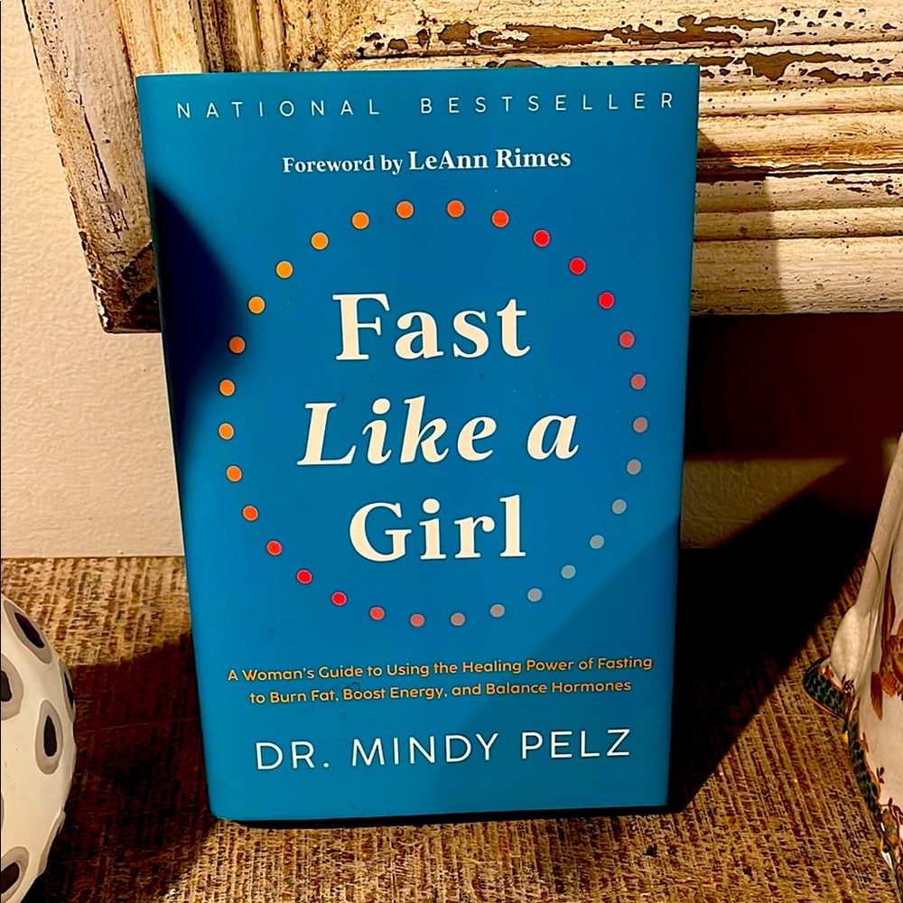 Fast Like a Girl by Dr. Mindy Pelz Hardcover Book